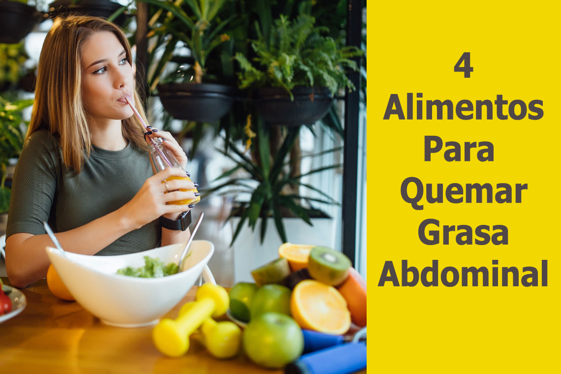 alimentos para quemar grasa abdominal